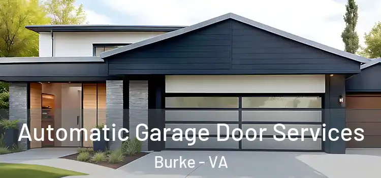  Automatic Garage Door Services Burke - VA
