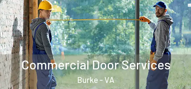 Commercial Door Services Burke - VA