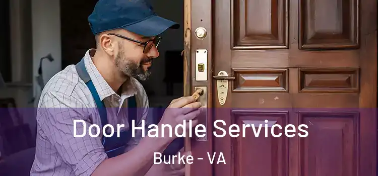 Door Handle Services Burke - VA