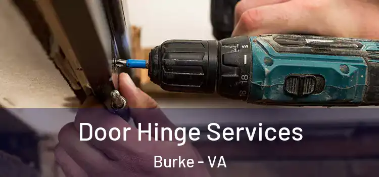 Door Hinge Services Burke - VA