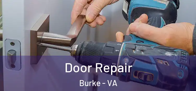 Door Repair Burke - VA