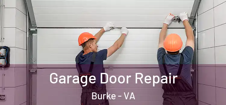  Garage Door Repair Burke - VA