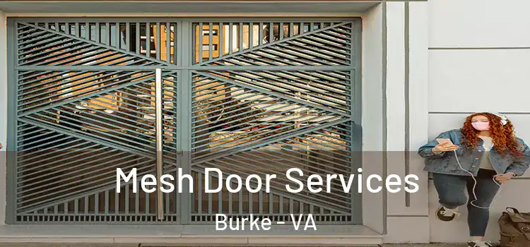 Mesh Door Services Burke - VA