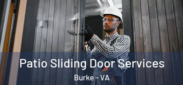 Patio Sliding Door Services Burke - VA