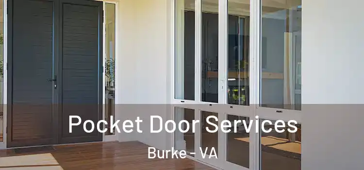 Pocket Door Services Burke - VA