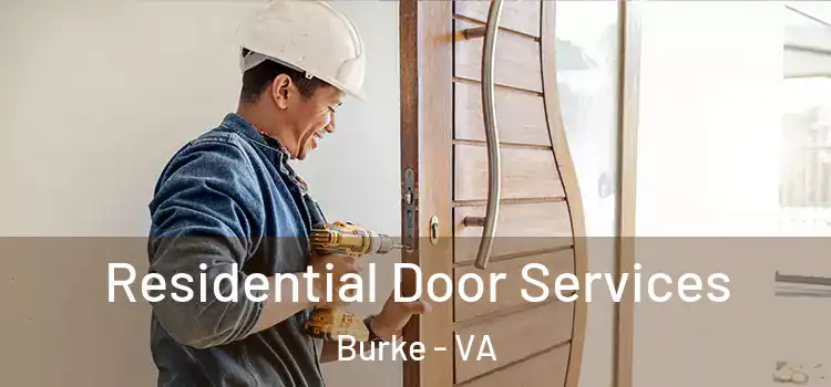 Residential Door Services Burke - VA