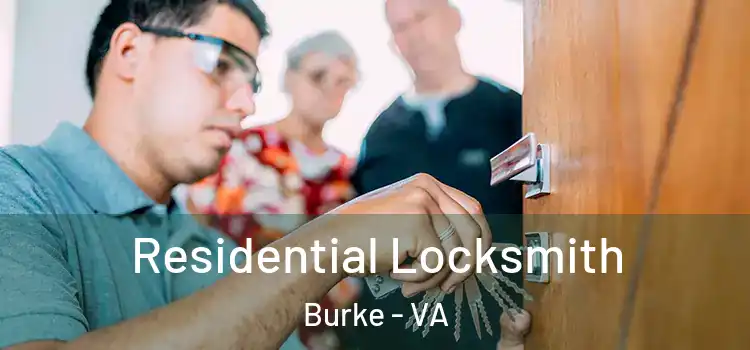  Residential Locksmith Burke - VA
