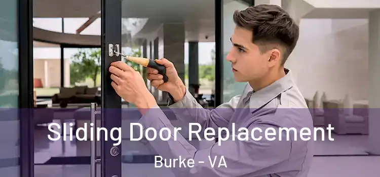  Sliding Door Replacement Burke - VA