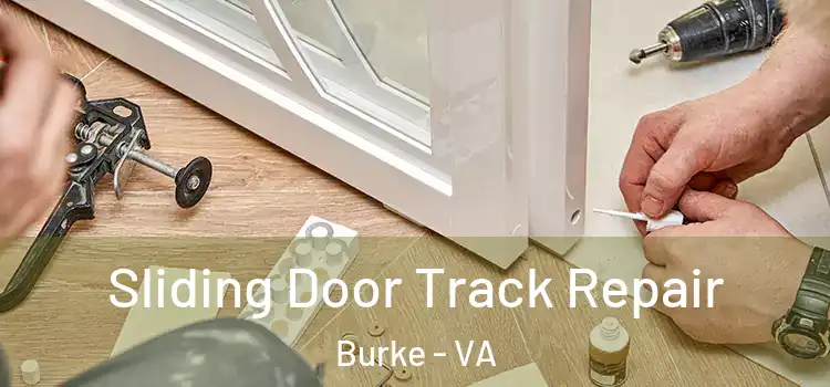  Sliding Door Track Repair Burke - VA
